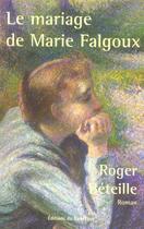 Couverture du livre « Le mariage de marie falgoux » de Roger Beteille aux éditions Rouergue