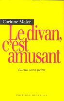 Couverture du livre « Le divan, c'est amusant » de Corinne Maier aux éditions Michalon