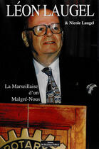 Couverture du livre « La marseillaise d'un malgre-nous » de Laugel Nicole et Leon Laugel aux éditions Do Bentzinger