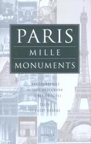 Couverture du livre « Paris - Mille monuments » de Kathy Borrus et Jorg Brockmann et James Driscoll aux éditions Menges