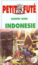 Couverture du livre « Indonesie 1999, le petit fute (edition 2) » de Collectif Petit Fute aux éditions Le Petit Fute