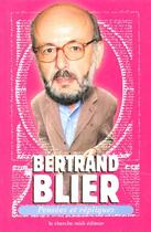 Couverture du livre « Pensees et repliques de bertrand blier » de Bertrand Blier aux éditions Cherche Midi