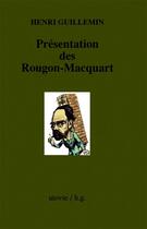 Couverture du livre « Présentation des Rougon-Macquart » de Henri Guillemin aux éditions Utovie