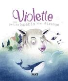 Couverture du livre « Violette, une petite brebis bien étrange » de Laura Giraud et Simona Toma aux éditions Alice