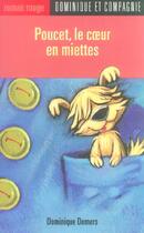 Couverture du livre « Poucet, Le Coeur En Miettes » de Dominique Demers aux éditions Heritage - Dominique Et Compagnie