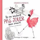 Couverture du livre « Ils ne veulent pas jouer avec moi 2e ed. » de Andree Poulin aux éditions Dominique Et Compagnie