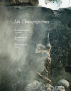Couverture du livre « Champignomes » de Patrick Liegeois et Paolo Gasparotto et Andre Jasinski aux éditions Arp2 Publishing