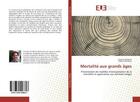 Couverture du livre « Mortalite aux grands ages - presentation de modeles d'extrapolation de la mortalite et application a » de Belpaire Corentin aux éditions Editions Universitaires Europeennes