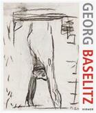 Couverture du livre « Georg Baselitz drawings » de  aux éditions Hirmer