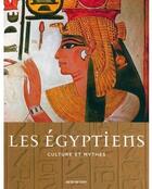 Couverture du livre « Les Egyptiens ; culture et mythes » de James Putnam aux éditions Taschen