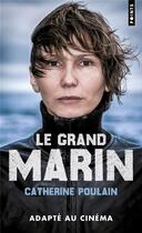 Couverture du livre « Le grand marin » de Catherine Poulain aux éditions Points