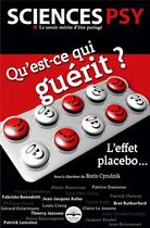 Couverture du livre « Qu'est-ce qui guérit ? l'effet placebo... » de Boris Cyrulnik aux éditions Philippe Duval