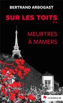 Couverture du livre « Meurtres a mamers » de Bertrand Arbogast aux éditions Les Editions Du Loir