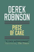 Couverture du livre « Piece of Cake » de Robinson Derek aux éditions Quercus Publishing Digital