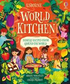 Couverture du livre « World kitchen : family recipes from around the world » de Abigail Wheatley et Chaaya Prabhat aux éditions Usborne