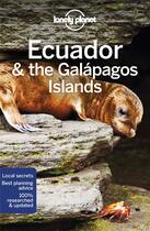 Couverture du livre « Ecuador & the Galapagos islands (11e édition) » de Collectif Lonely Planet aux éditions Lonely Planet France