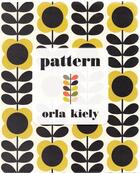 Couverture du livre « Pattern » de Orla Kiely aux éditions Octopus Publish