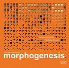 Couverture du livre « Morphogenesis » de  aux éditions Images Publishing