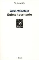 Couverture du livre « Scène tournante » de Alain Veinstein aux éditions Seuil