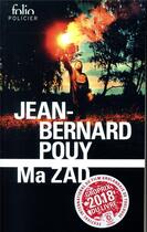 Couverture du livre « Ma ZAD » de Jean-Bernard Pouy aux éditions Folio