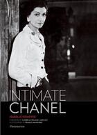 Couverture du livre « Intimate Chanel » de Gabrielle Palasse-Labrune et Francis Hammond et Isabelle Fiemeyer aux éditions Flammarion