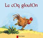 Couverture du livre « Le coq glouton » de Giraud/Franquin aux éditions Pere Castor