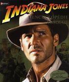 Couverture du livre « Indiana Jones ; l'encyclopédie absolue » de James Luceno aux éditions Nathan