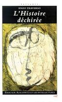 Couverture du livre « L'histoire déchirée, essai sur Auschwitz et les intellectuels » de Enzo Traverso aux éditions Cerf