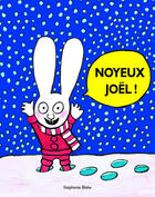 Couverture du livre « Noyeux joël ! » de Stephanie Blake aux éditions Ecole Des Loisirs