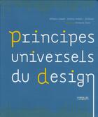 Couverture du livre « Principes universels du design » de Jill Butler et Kritina Holden et William Lidwell aux éditions Eyrolles
