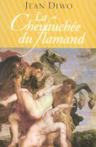 Couverture du livre « La chevauchée du Flamand » de Jean Diwo aux éditions Fayard