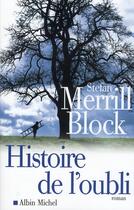 Couverture du livre « Histoire de l'oubli » de Merrill Block-S aux éditions Albin Michel