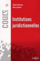 Couverture du livre « Institutions juridictionnelles (édition 2010) » de Maylis Douence aux éditions Dalloz