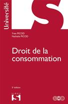 Couverture du livre « Droit de la consommation (5e édition) » de Nathalie Picod et Yves Picod aux éditions Sirey