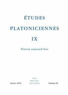 Couverture du livre « Études platoniciennes IX : Platon aujourd'hui » de  aux éditions Belles Lettres