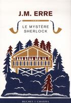 Couverture du livre « Le mystère Sherlock » de J. M. Erre aux éditions Buchet Chastel