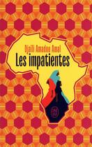 Couverture du livre « Les impatientes » de Djaïli Amadou Amal aux éditions J'ai Lu