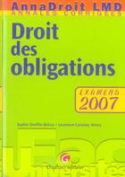 Couverture du livre « Droit des obligations ; examens 2007 » de Druffin-Bricca/Henry aux éditions Gualino