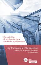 Couverture du livre « How the chinese see the europeans » de Lihua Zheng aux éditions Le Manuscrit
