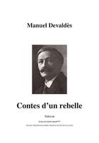 Couverture du livre « Contes d'un rebelle » de Manuel Devaldes aux éditions Theolib