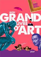 Couverture du livre « Mon grand livre d'art » de Sandrine Andrews et Mathieu De Muizon aux éditions Graine2