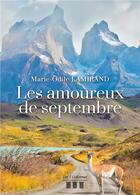Couverture du livre « Les amoureux de septembre » de Marie-Odile Lamirand aux éditions Les Trois Colonnes