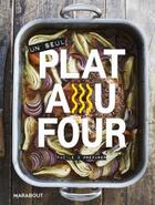 Couverture du livre « Un seul plat au four » de  aux éditions Marabout