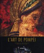 Couverture du livre « L'art de pompei » de Magagnini/Luca aux éditions Grund