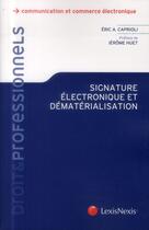 Couverture du livre « Signature électronique et dématérialisation des procédures » de Eric Caprioli aux éditions Lexisnexis