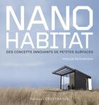 Couverture du livre « Nano habitat ; des concepts innovants de petites suefaces » de Phyllis Richardson aux éditions Ouest France