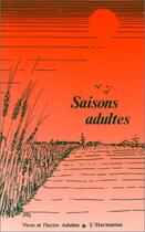 Couverture du livre « Saisons adultes » de  aux éditions L'harmattan