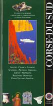 Couverture du livre « Corse-du-sud - ajaccio, cinarca, liamone, scandola, prunelli, gravona, taravo, propriano, rizzanese, » de Collectif Gallimard aux éditions Gallimard-loisirs