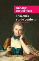 Couverture du livre « Discours sur le bonheur » de Madame Du Chatelet aux éditions Rivages