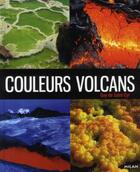 Couverture du livre « Couleurs volcans » de Guy De Saint-Cyr aux éditions Milan